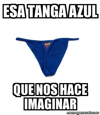 mujeres en tanga memes|tanga memes.